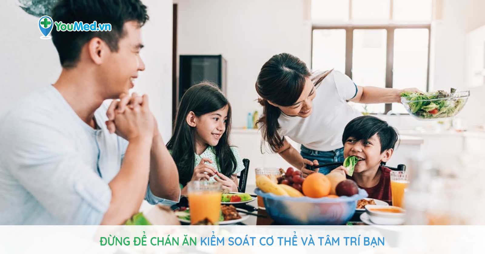 Đừng để chán ăn kiểm soát cơ thể và tâm trí bạn YouMed