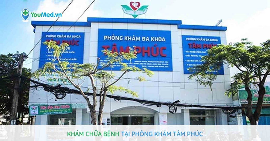 Khám chữa bệnh tại phòng khám Tâm Phúc