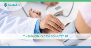 Ý nghĩa của các chỉ số huyết áp