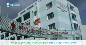 Tìm hiểu về quy trình khám chữa bệnh tại Bệnh viện Trưng Vương