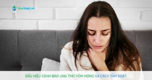 Dấu hiệu cảnh báo ung thư vòm họng và cách tầm soát