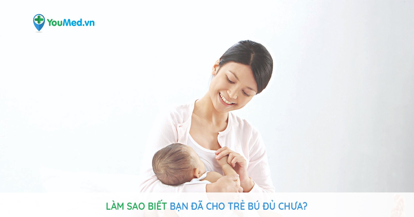 Bú mẹ lâu dài có sao không và lời giải đáp từ chuyên gia - YouMed