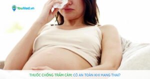 Thuốc chống trầm cảm: Có an toàn khi mang thai?