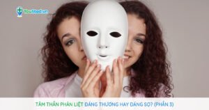 Tâm thần phân liệt đáng thương hay đáng sợ? (Phần 3)