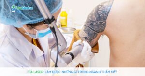 Tia laser: Làm được những gì trong ngành thẩm mỹ?