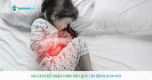 Hai cách để ngăn chặn hậu quả của bệnh giun kim