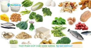 Thực phẩm giúp chắc khỏe xương, tại sao không?