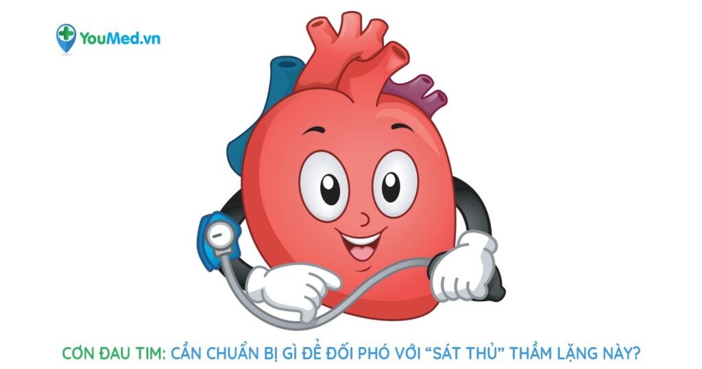 Cơn đau tim: Cần chuẩn bị gì để đối phó với “Sát thủ” thầm lặng này?