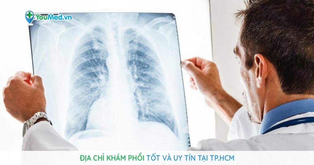 Địa chỉ khám phổi tốt và uy tín tại TP.HCM