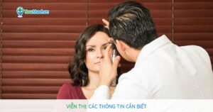 Viễn thị là gì? Khi nào cần đến gặp bác sĩ?