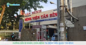 Hướng dẫn đi khám, chữa bệnh tại Bệnh viện quận Tân Bình