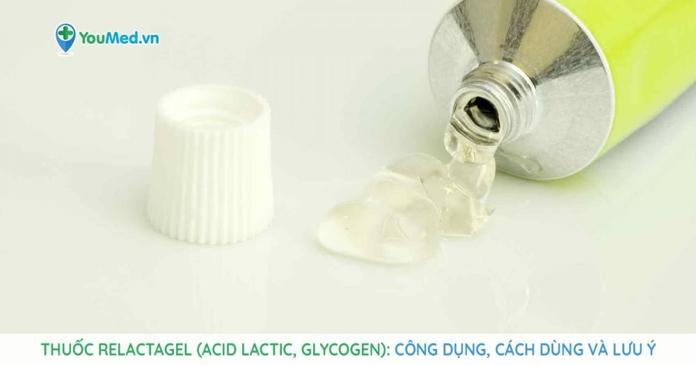 thuốc gel đặt âm đạo Relactagel (acid lactic, glycogen)