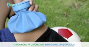 Chườm nóng và chườm lạnh: bạn có đang làm đúng cách?