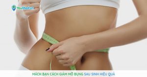 Mách bạn cách giảm mỡ bụng sau sinh hiệu quả