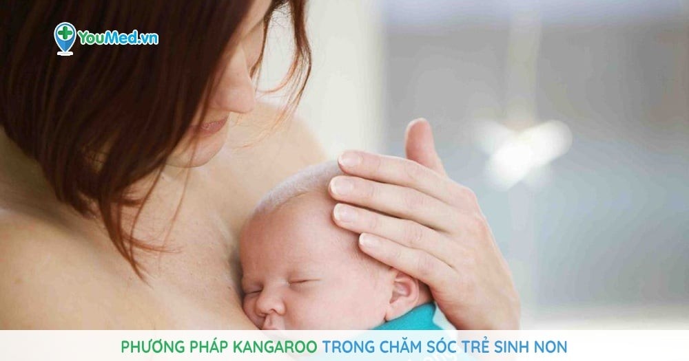 Phương pháp Kangaroo trong chăm sóc trẻ sinh non