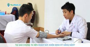 Tại sao chúng ta nên khám sức khỏe định kỳ hằng năm?