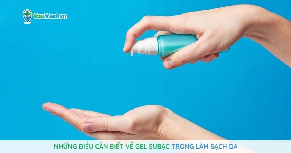 Những điều cần biết về gel Su bạc trong làm sạch da
