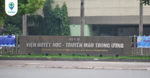 Hướng dẫn khám, chữa bệnh tại Viện Huyết học Truyền máu Trung ương