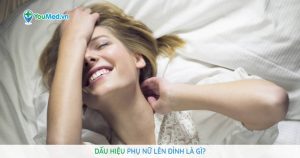 Dấu hiệu phụ nữ lên đỉnh là gì?