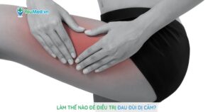 Làm thế nào để điều trị đau đùi dị cảm?