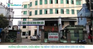 Hướng dẫn khám, chữa bệnh tại Bệnh viện Bình Dân Đà Nẵng