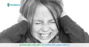 Những điều cần biết về chứng Rối loạn phân ly