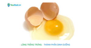 Bạn biết gì về lòng trắng trứng?