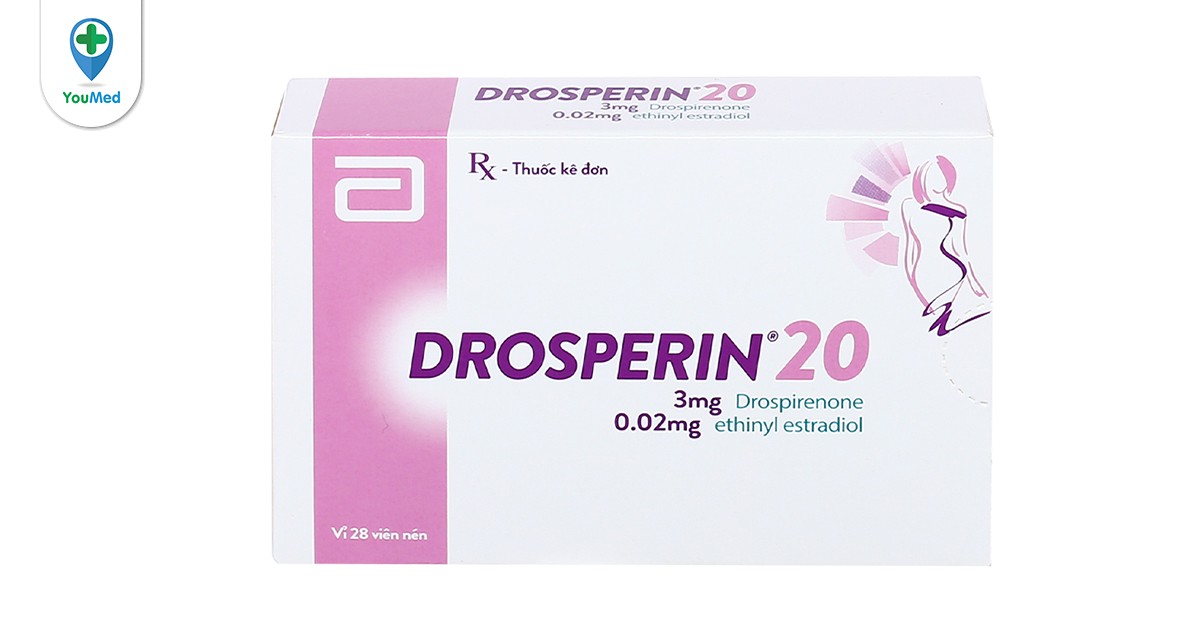 Hiệu quả và tác dụng của thuốc tránh thai drosperin 20 có tốt không 