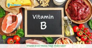 Vitamin B có trong thực phẩm nào?