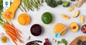 15 Thực phẩm cho bé mà các mẹ nên biết