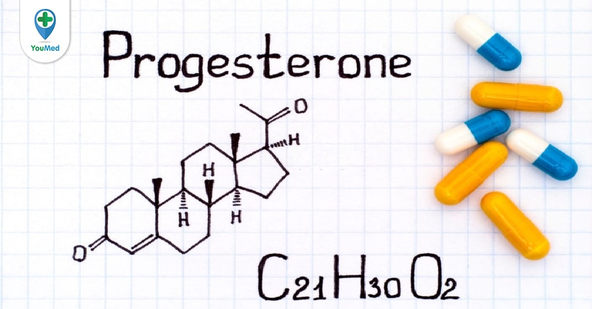 Thuốc Progesterone là gì? Giá, tác dụng và lưu ý khi sử dụng