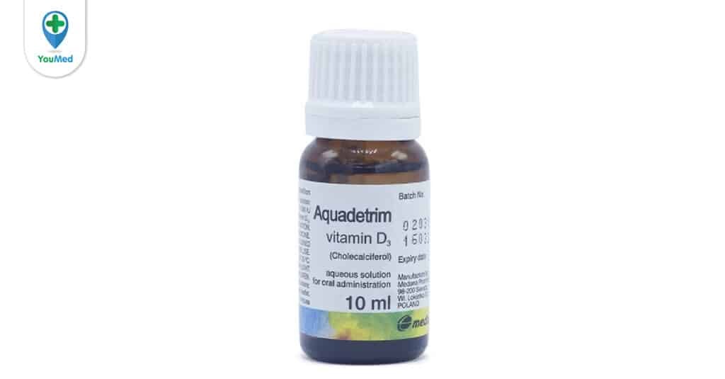 Thuốc Vitamin D3 Aquadetrim có tốt không? Các lưu ý khi sử dụng