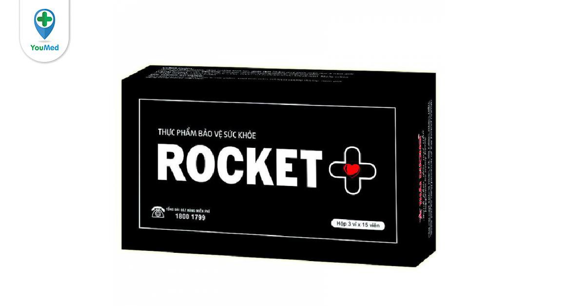 Thuốc Rocket Plus có tác dụng gì?
