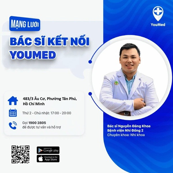 Top 5 phòng khám Nhi đồng uy tín tại quận Tân Phú 9 Bác sĩ Nguyễn Đăng Khoa đã triển khai đặt khám qua YouMed nhằm mang đến nhiều tiện ích cho bệnh nhân.