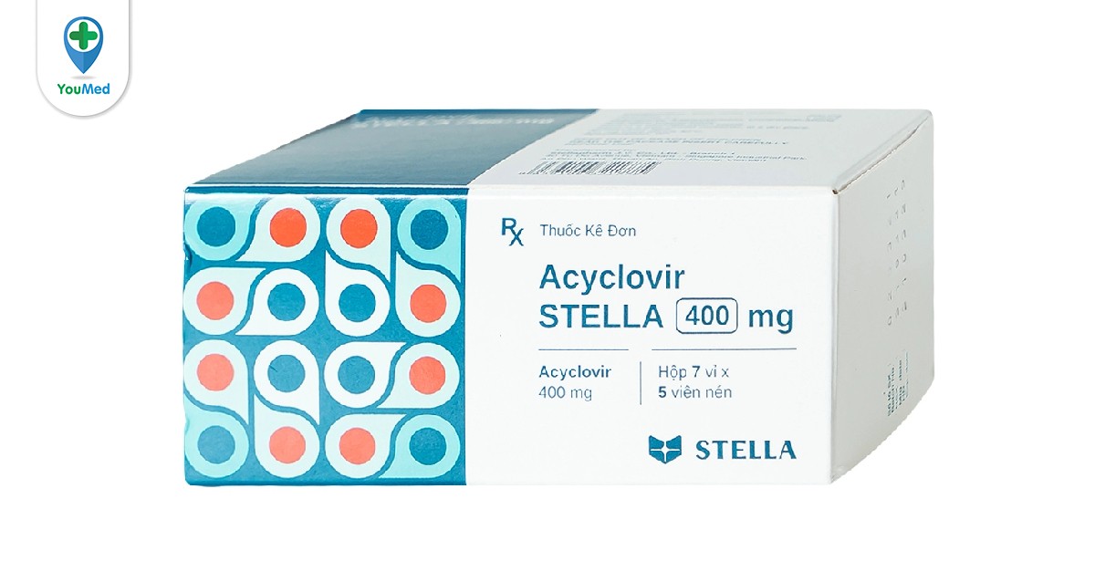 Acyclovir Stella 400 Mg Là Thuốc Gì? Công Dụng, Cách Dùng Và Lưu Ý - Youmed