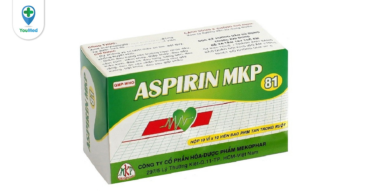 Đặc tính và tác dụng của thuốc aspirin mkp 81 cần biết