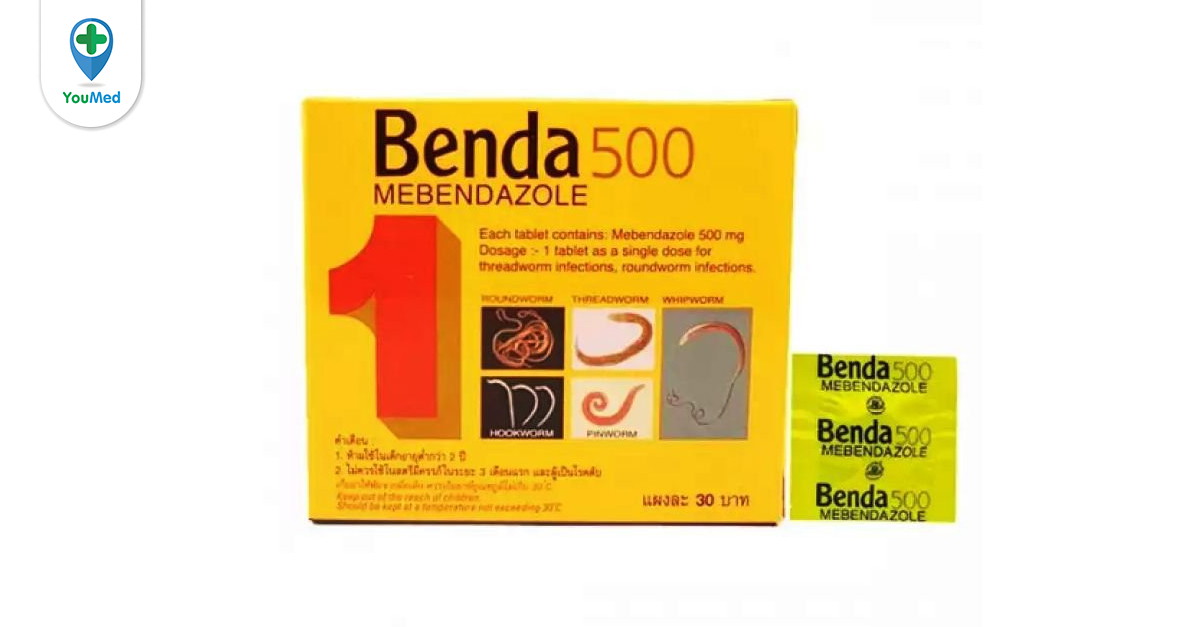 Tổng quan về thuốc tẩy giun benda 500 hiệu quả và liều lượng cần biết