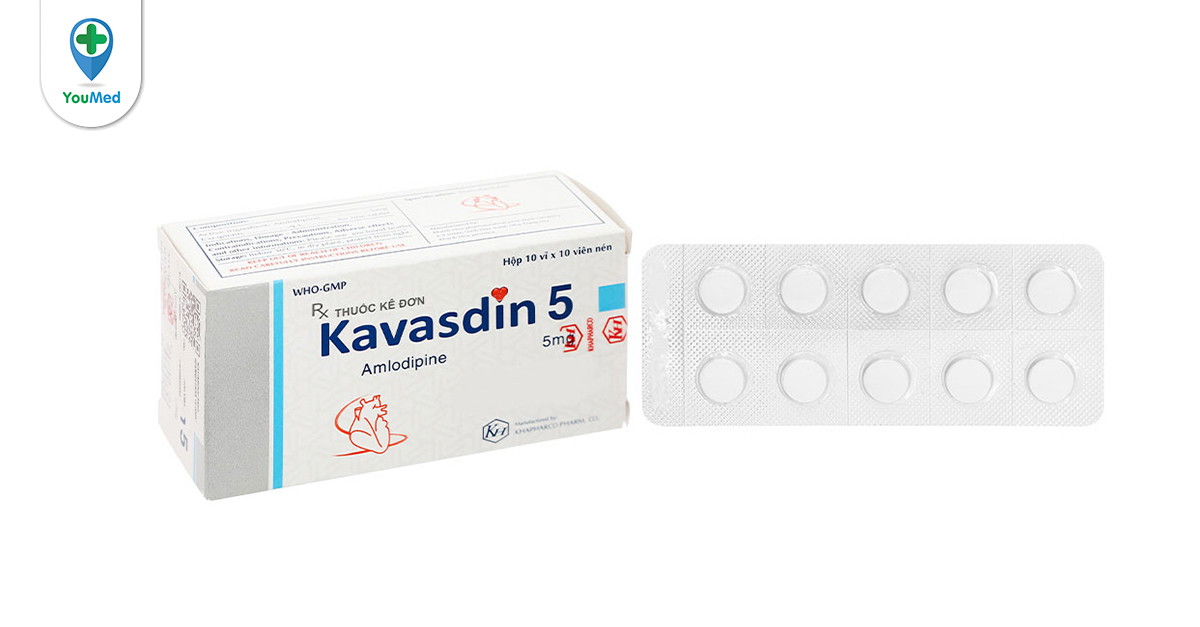 Tìm hiểu kavasdin 5 là thuốc gì nguyên tắc tác dụng và liều dùng