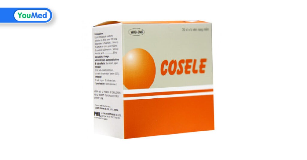 Cosele là thuốc gì? Công dụng, cách dùng và lưu ý khi dùng