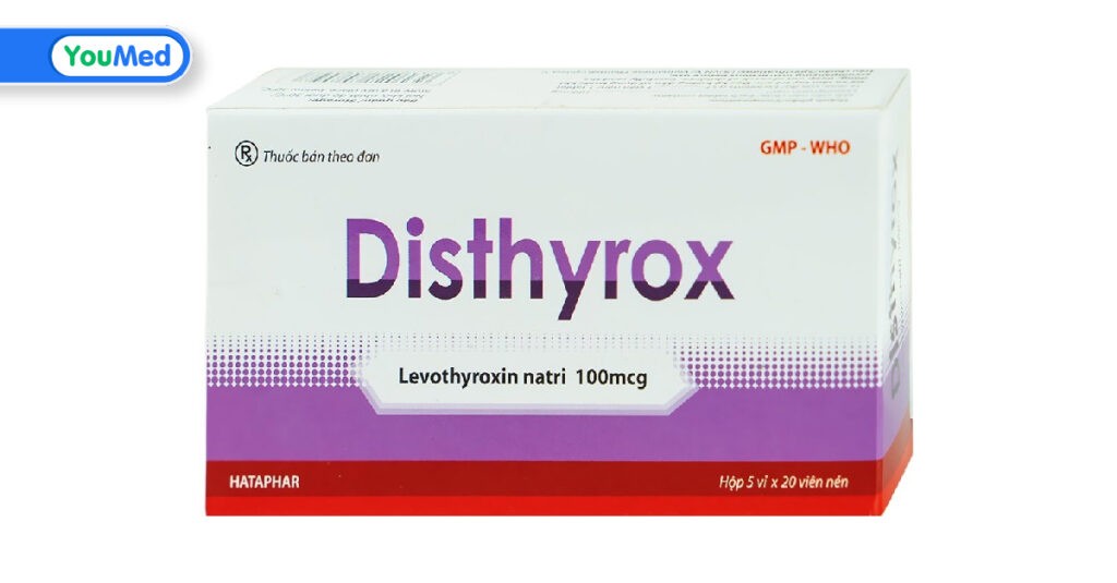 Disthyrox là thuốc gì? Công dụng, cách dùng và lưu ý khi sử dụng