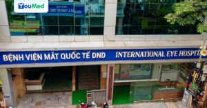 Hướng dẫn khám, chữa bệnh tại Bệnh viện Mắt Quốc tế DND