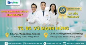 Những điều cần biết khi điều trị tại Phòng khám Da liễu Anh Sơn (Lian Beauty)