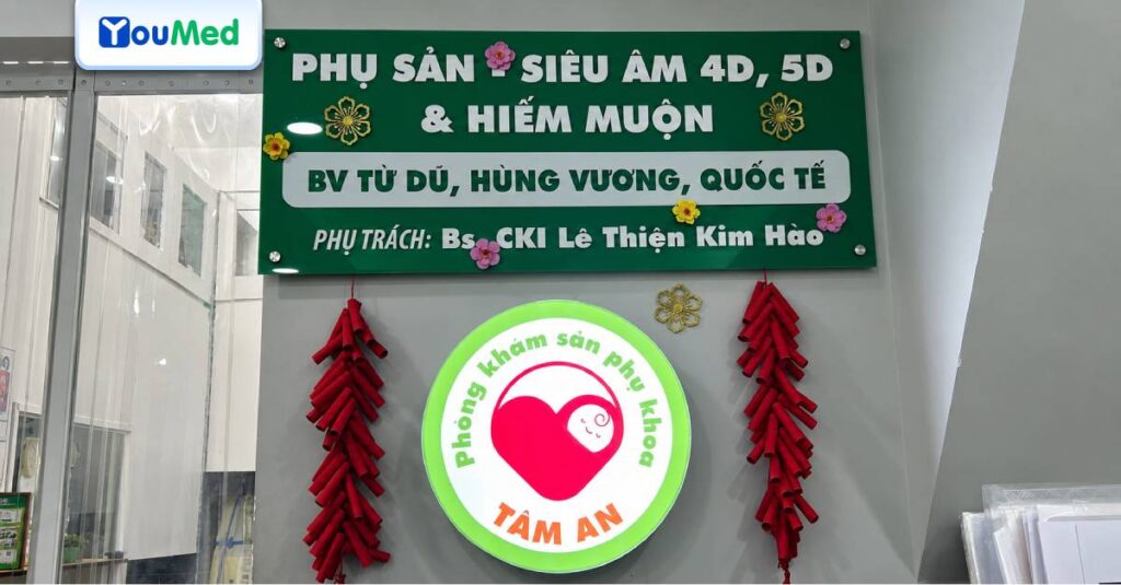 Hướng dẫn khám, chữa bệnh tại Phòng khám Sản phụ khoa Tâm An